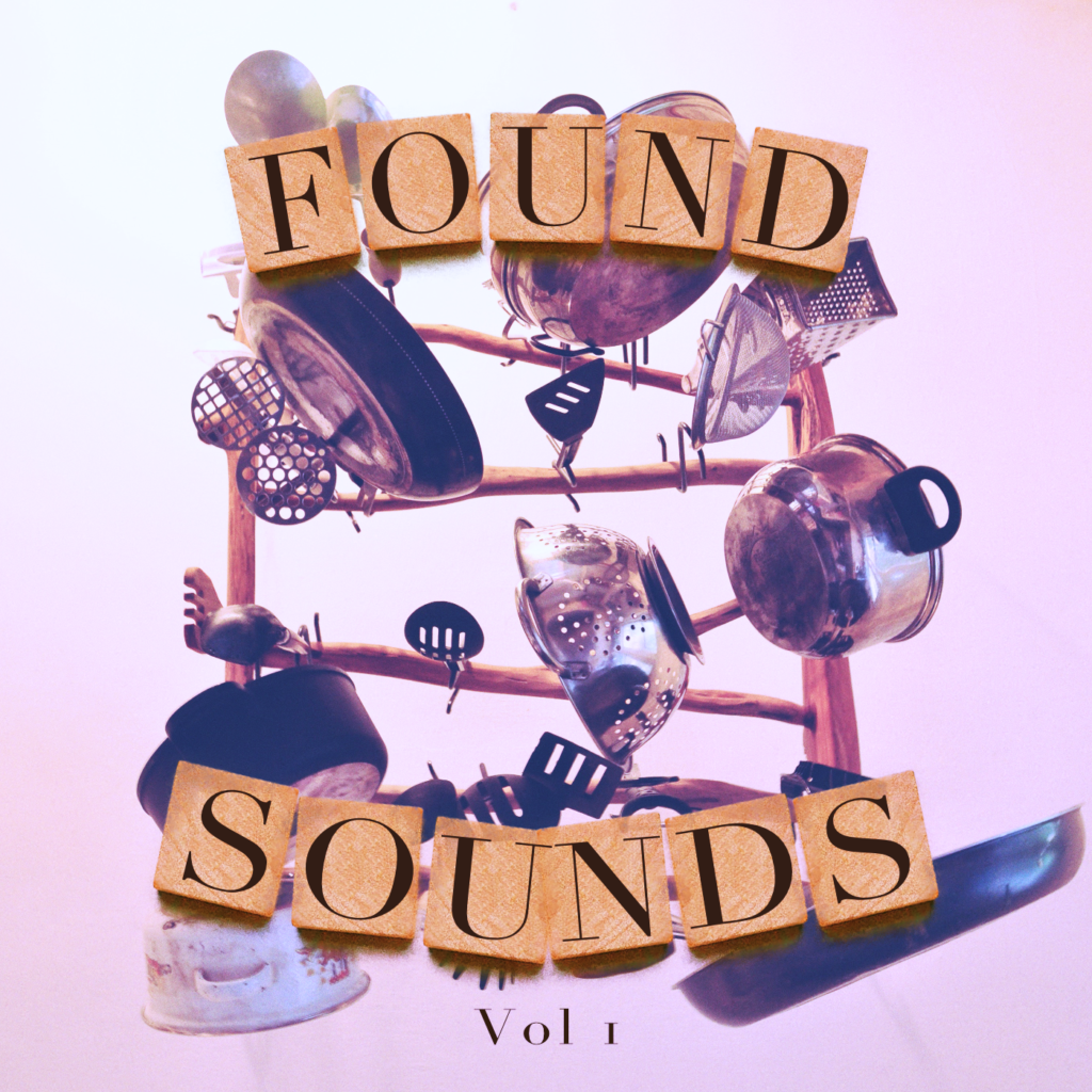 Found Sounds vol 1