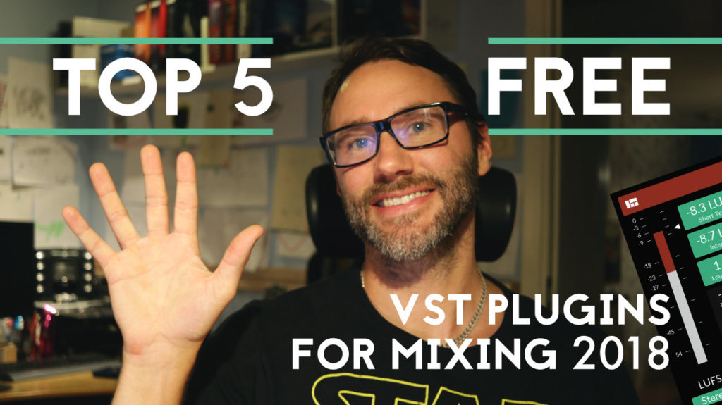 Top 5 free plugins for mixing 2018