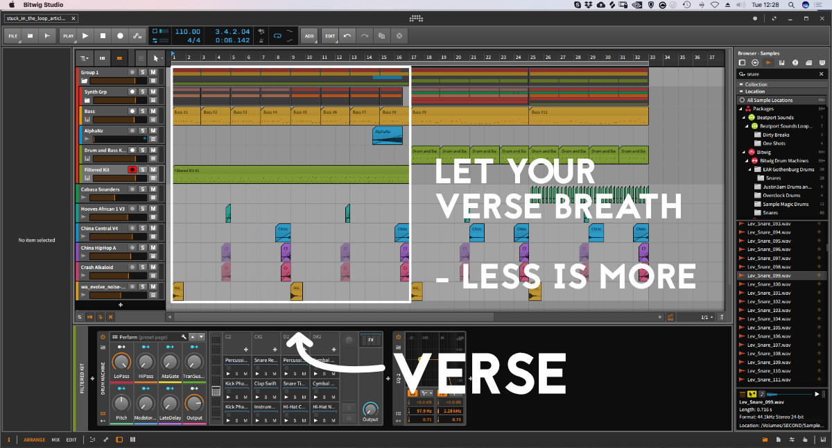 Stuck in the 8-bar loop - Make a verse out of your chorus. Remove some instruments. Let the verse breath.
