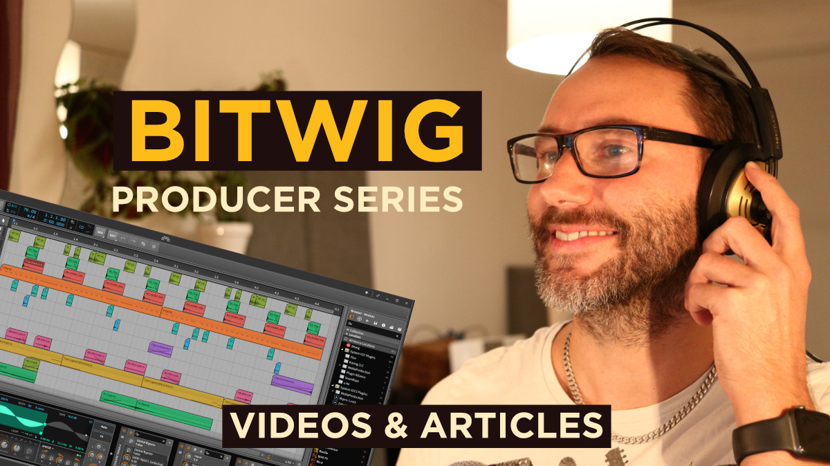 Bitwig Studio Tutorials For Producers - Morningdew Media