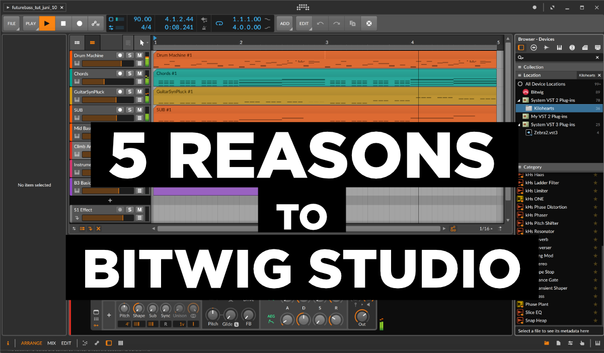 5 reasons to Bitwig Studio - best DAW 2019