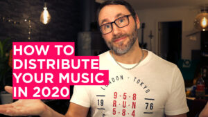How to distribute music online in 2020