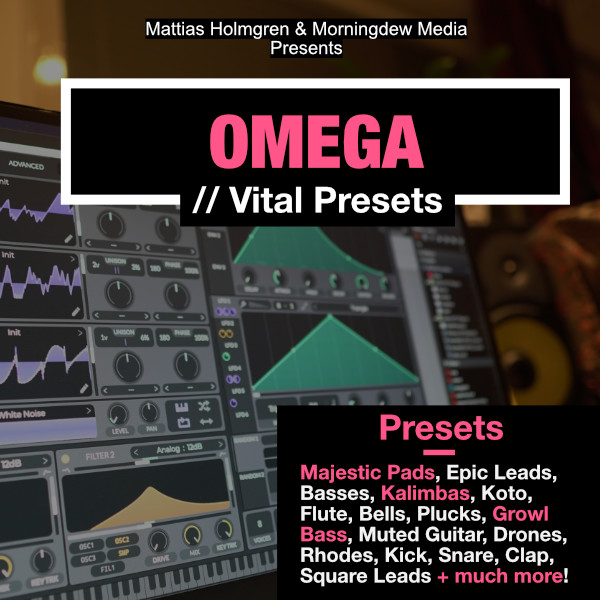 Vital Presets OMEGA pack by Mattias Holmgren