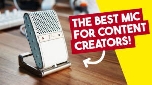 The best mic for content creators